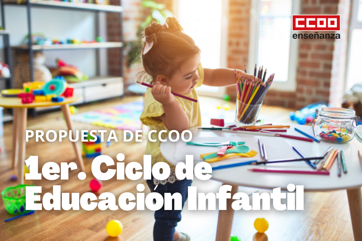 Propuesta de CCOO sobre el Primer Ciclo de Educacin Infantil