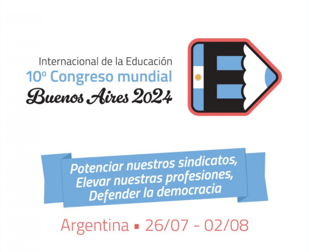 10 Congreso Mundial de la Internacional de la Educacin