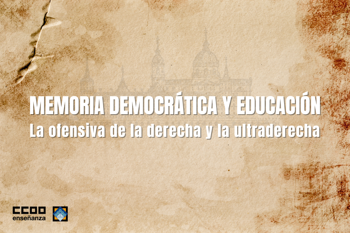 Jornadas Memoria democrtica y educacin. La ofensiva de la derecha y la ultraderecha