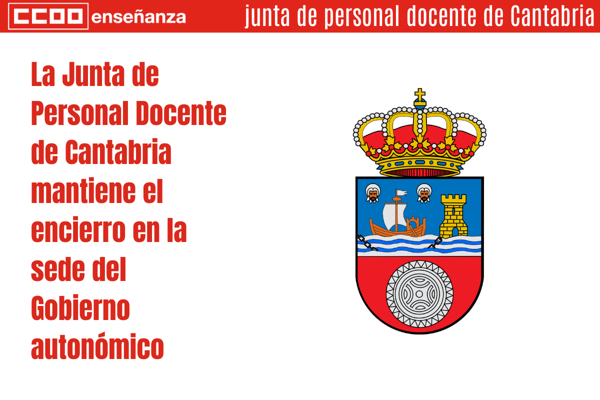 La Federacin Estatal de Enseanza de CCOO expresa su firme apoyo y solidaridad con las y los compaeros de Cantabria y sus justas reivindicaciones